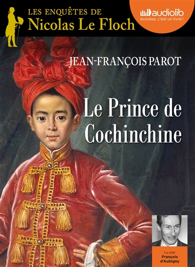 Les enquêtes de Nicolas Le Floch. Le prince de Cochinchine