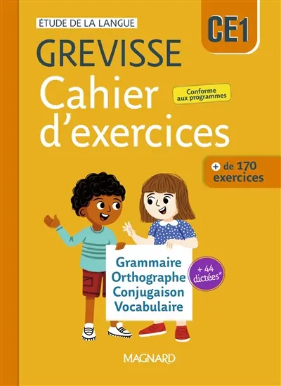 Cahier d'exercices Grevisse CE1 : grammaire, orthographe, conjugaison, vocabulaire + 44 dictées : + de 170 exercices