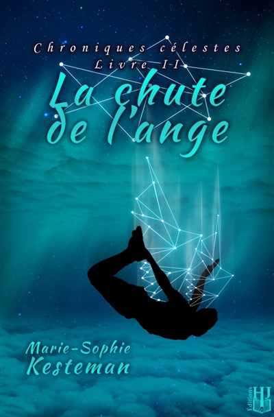 La chute de l'ange (Chroniques célestes : Livre II)