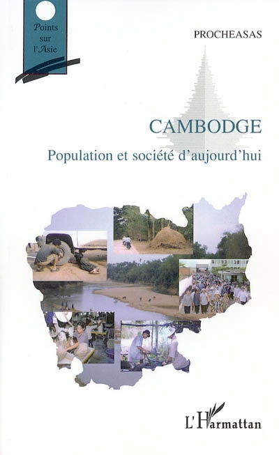 Cambodge : population et société d'aujourd'hui