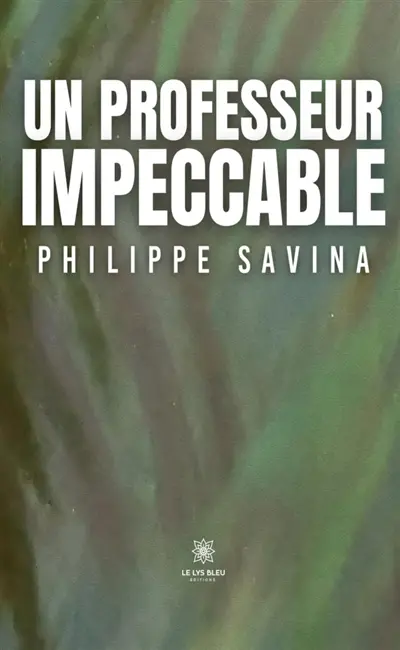 Un professeur impeccable