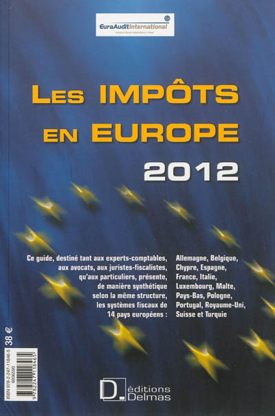 Les impôts en Europe 2012. Taxes in Europe 2012