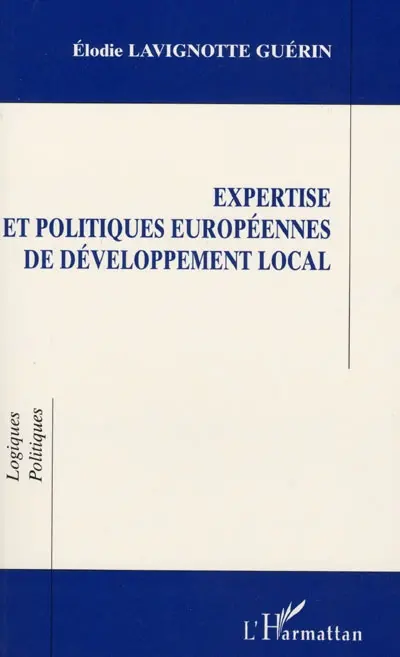Expertise et politiques européennes de développement local
