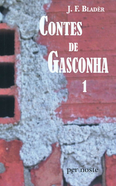 Contes de Gasconha. Vol. 1. Contes epics