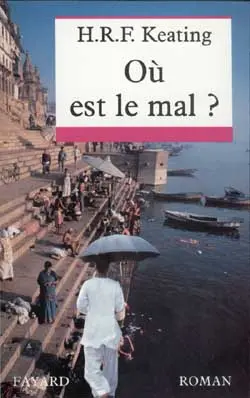 Où est le mal ?