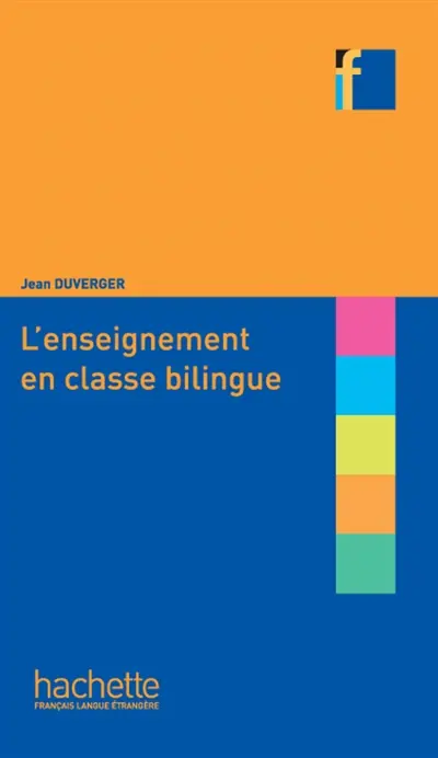 L'enseignement en classe bilingue