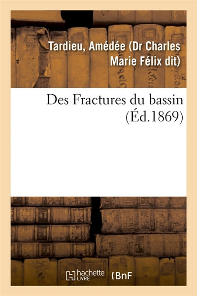 Des Fractures du bassin