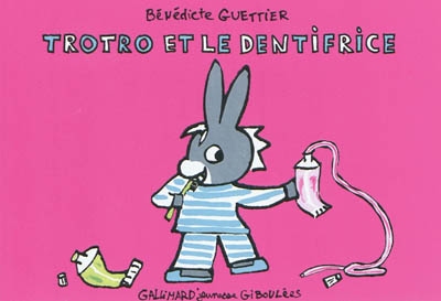 Trotro et le dentifrice