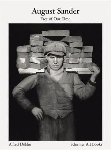 August Sander Face of our Time (Bibliotheque visuelle)