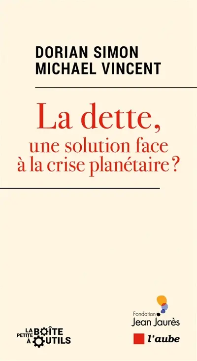 La dette, une solution face à la crise planétaire ? : devenir monétaire et potentialités écologiques