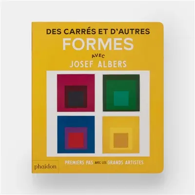 Des carrés et d'autres formes : avec Josef Albers