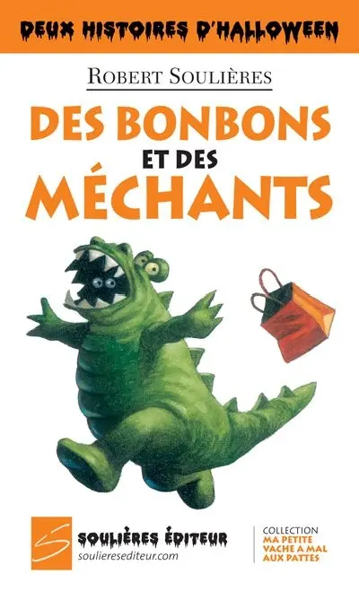 Deux histoires d'Halloween. Les trois bonbons de monsieur Magnani ; Des bonbons et des méchants