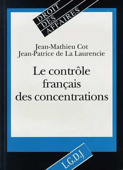 Le contrôle français des concentrations