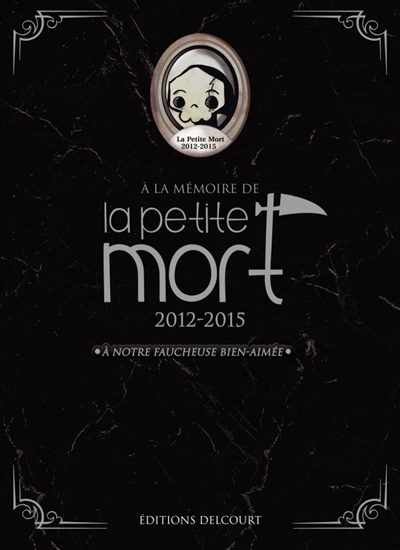 A la mémoire de La petite mort : 2012-2015