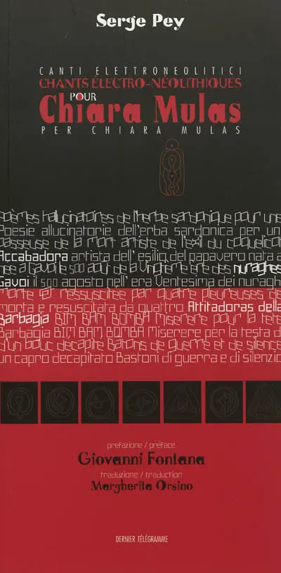 Chants électro-néolithiques pour Chiara Mulas. Canti electroneolitici per Chiara Mulas