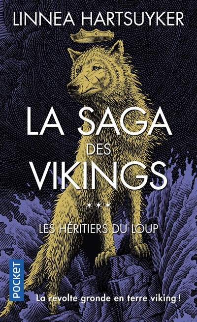La saga des Vikings. Vol. 3. Les héritiers du loup