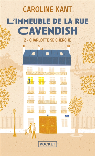 L'immeuble de la rue Cavendish. Vol. 2. Charlotte se cherche