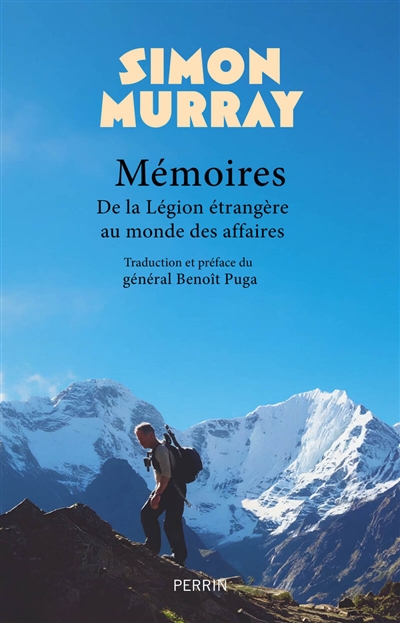 Mémoires : de la Légion...