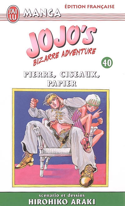 Jojo's bizarre adventure. Vol. 40. Pierre, ciseaux, papier