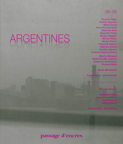 Passage d'encres, n° 38-39. Argentines