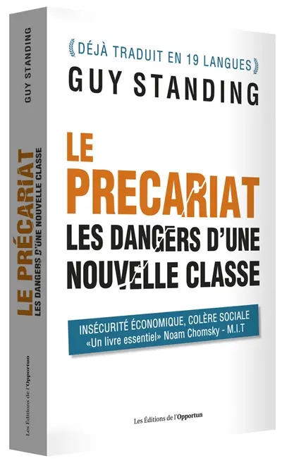 Le précariat : les dangers d'une nouvelle classe