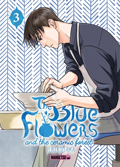The blue flowers and the ceramic forest. Vol. 3