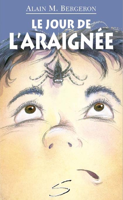 Le jour de l'araignée : un roman