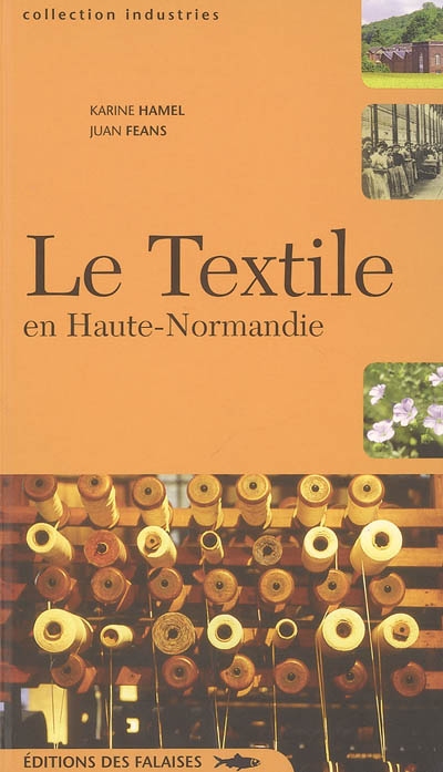 Le textile en Haute-Normandie