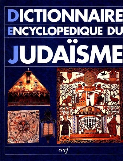 Dictionnaire encyclopédique du judaïsme. Esquisse de l'histoire du peuple juif