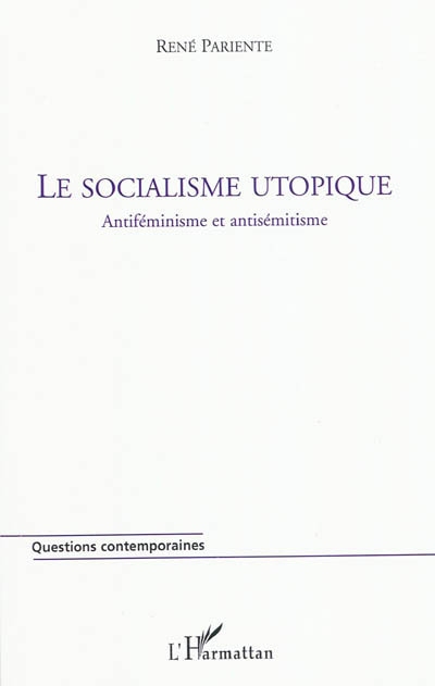 Le socialisme utopique : antiféminisme et antisémitisme
