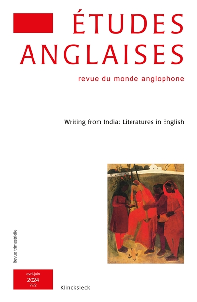 Etudes anglaises, n° 77-2. Writing from India : literatures in English