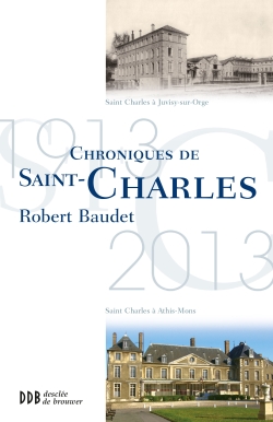 Chroniques de Saint-Charles : Juvisy, Athis-Mons, 1913-2013
