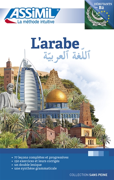 L'arabe : débutants & faux-débutants : niveau atteint B2
