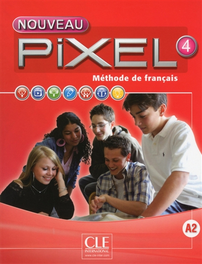 Nouveau Pixel 4, A2 : méthode de français : livre de l'élève