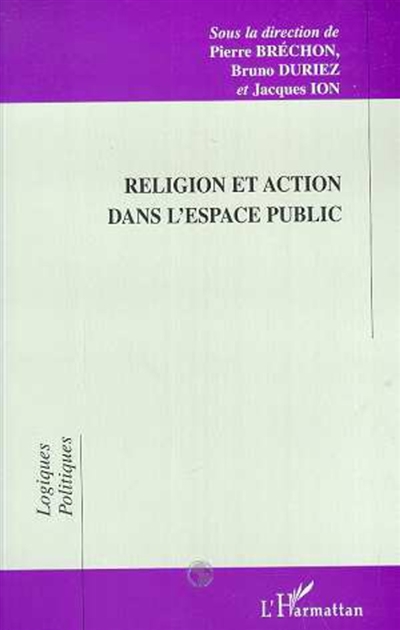 Religion et action dans l'espace public