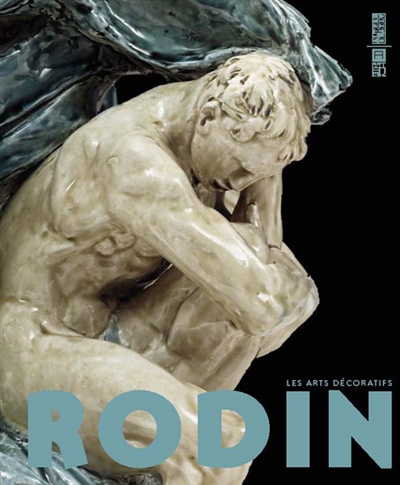 Rodin : les arts décoratifs