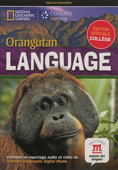 Orangutan language : édition spéciale collège