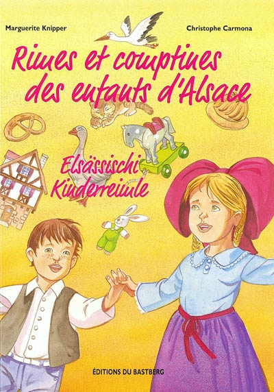 Rimes et comptines des enfants d'Alsace *