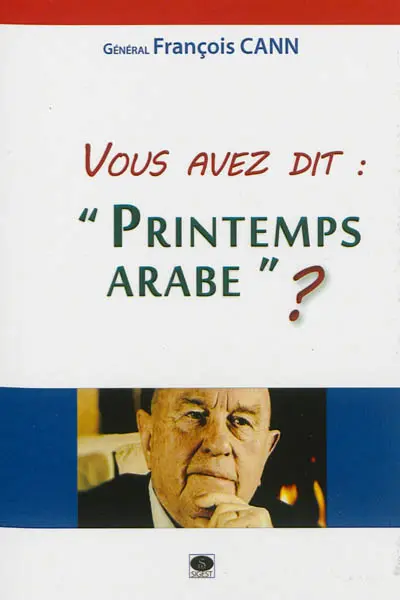 Vous avez dit Printemps arabe ?