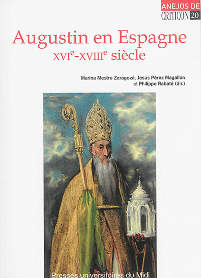 Augustin en Espagne : XVIe-XVIIIe siècle