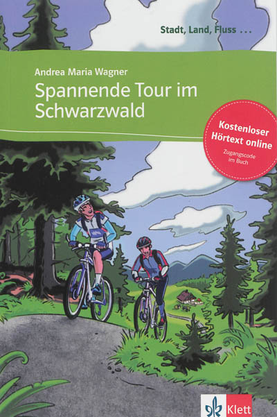 Spannende Tour im Schwarzwald : deutsch als Fremdsprache