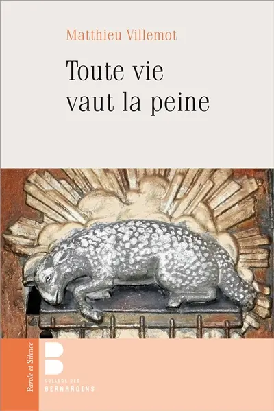 Toute vie vaut la peine