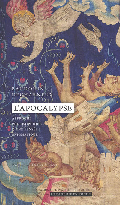 L'Apocalypse : approche philosophique d'une pensée énigmatique