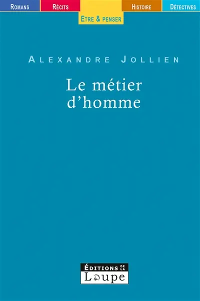 Le métier d'homme