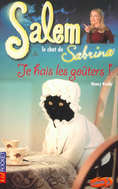Salem, le chat de Sabrina. Vol. 9. Je hais les goûters