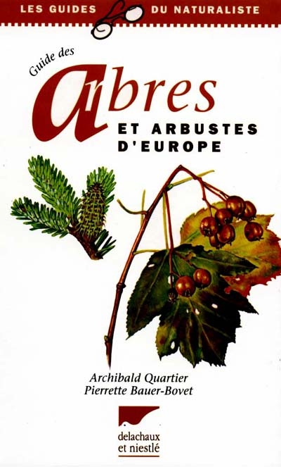 Guide des arbres et arbustes d'Europe