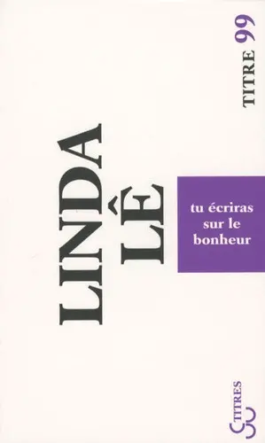 Tu écriras sur le bonheur