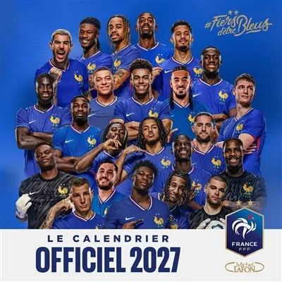 Le calendrier officiel 2027 : Equipe de France