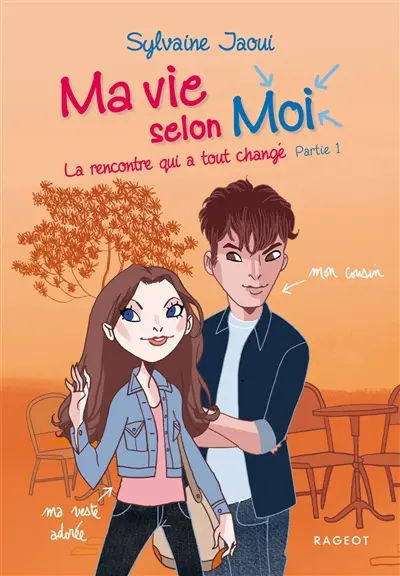 Ma vie selon moi. Vol. 3. La rencontre qui a tout changé : partie 1