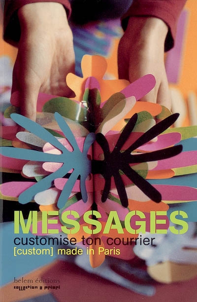 Messages : customise ton courrier : (custom) made in Paris